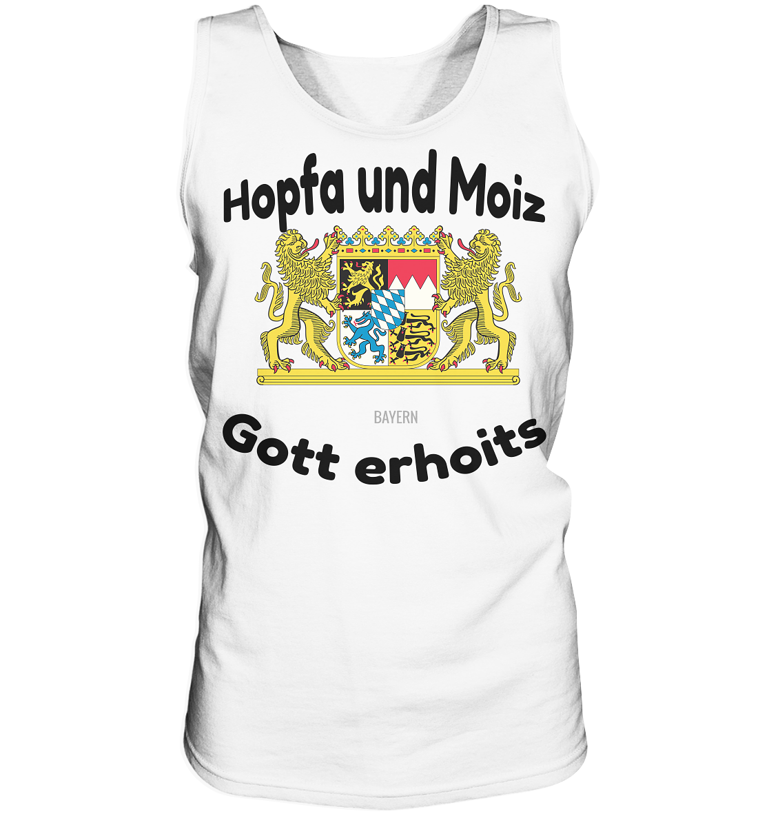 Hopfa und Moiz Gott erhoits  - Tank-Top