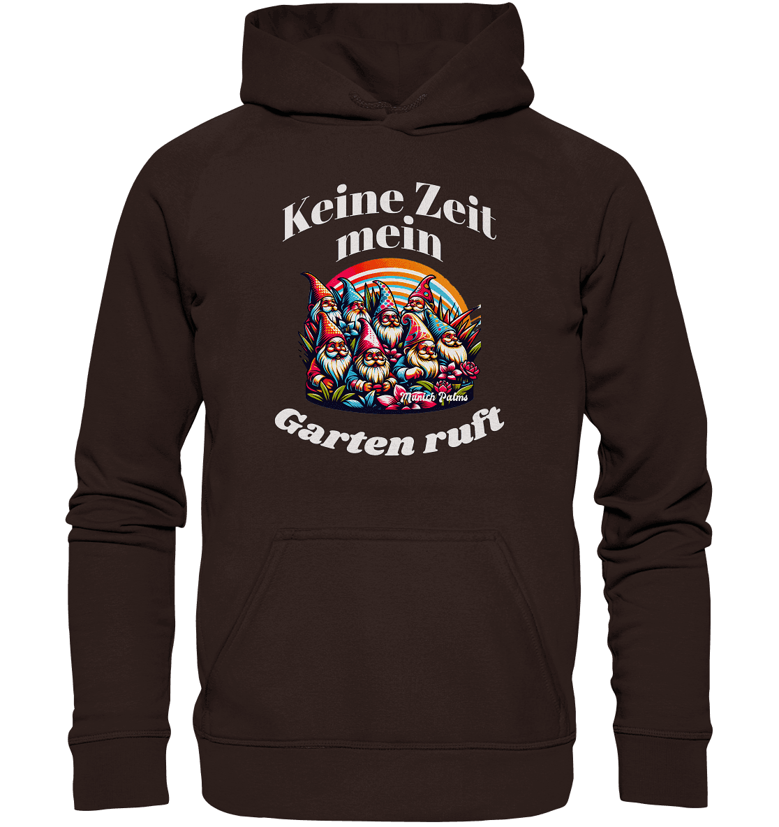 Gartenzwerge - Keine Zeit mein Garten ruft Design Munich Palms - Basic Unisex Hoodie - Online Kaufhaus München