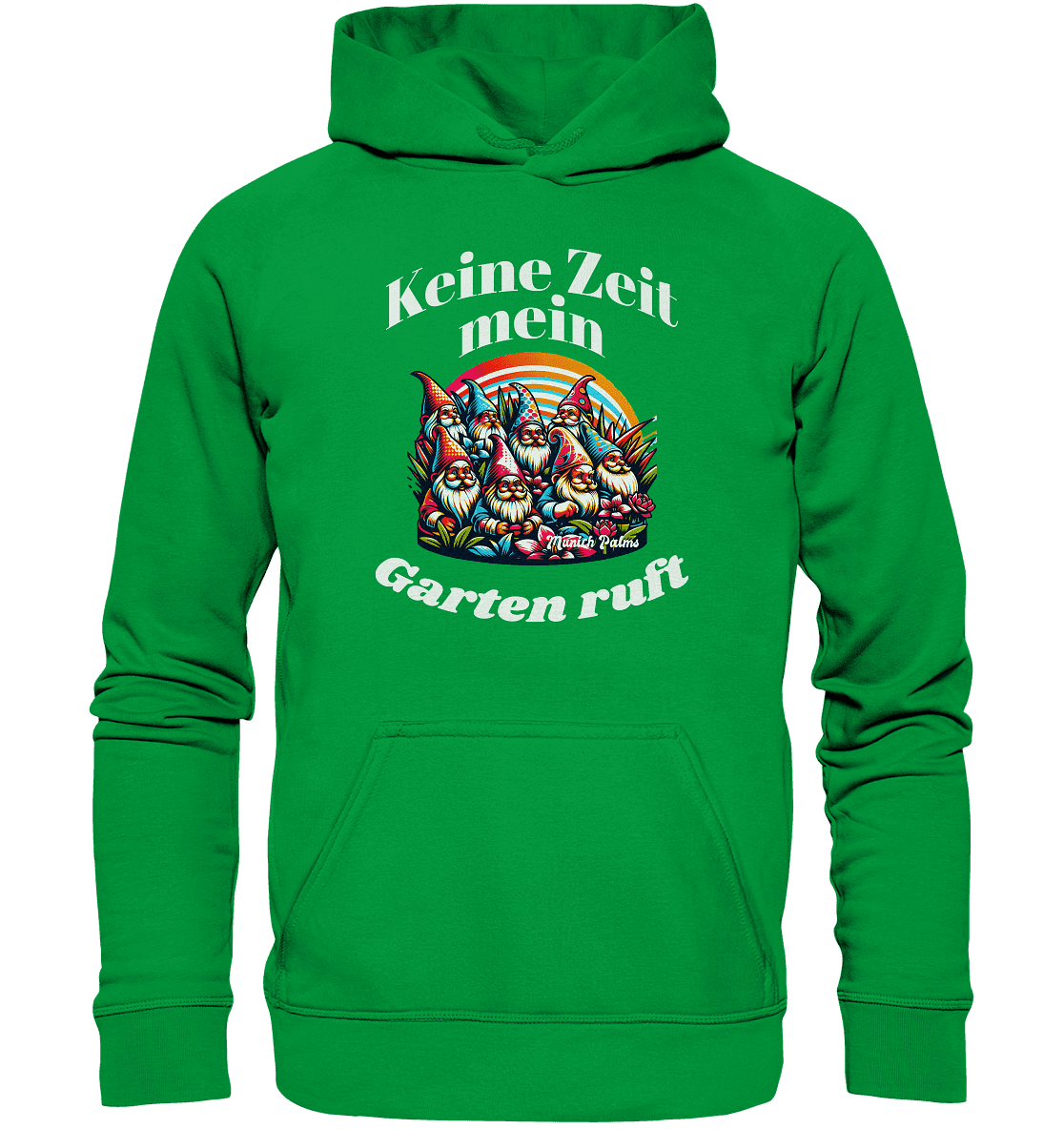 Gartenzwerge - Keine Zeit mein Garten ruft Design Munich Palms - Basic Unisex Hoodie - Online Kaufhaus München