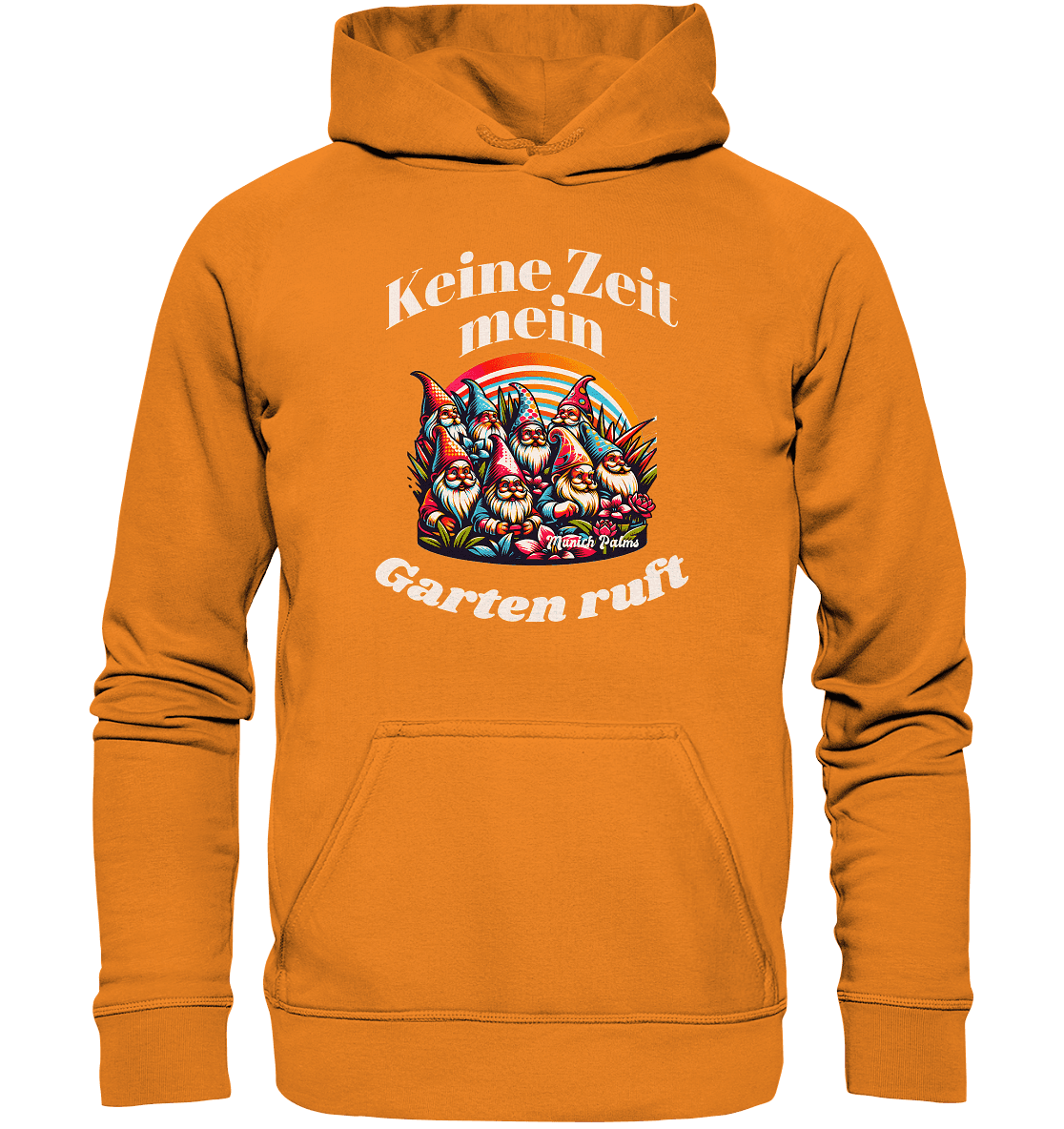 Gartenzwerge - Keine Zeit mein Garten ruft Design Munich Palms - Basic Unisex Hoodie - Online Kaufhaus München
