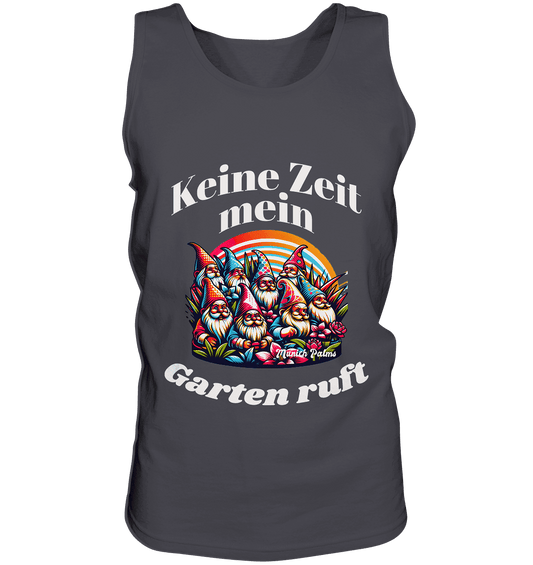 Gartenzwerge - Keine Zeit mein Garten ruft Design Munich Palms - Tank-Top - Online Kaufhaus München