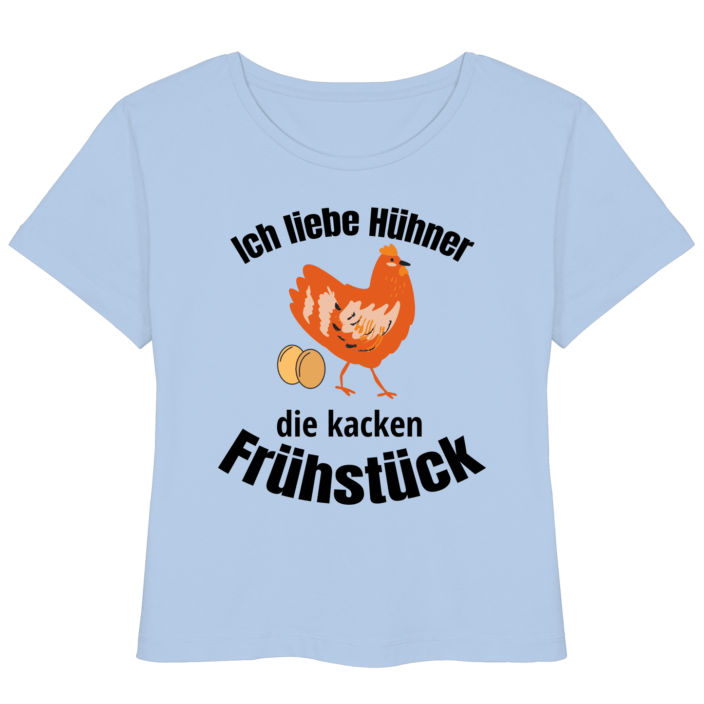 Ich liebe Hühner die kacken Frühstück - Womens Organic Lightweight T-Shirt - Online Kaufhaus München