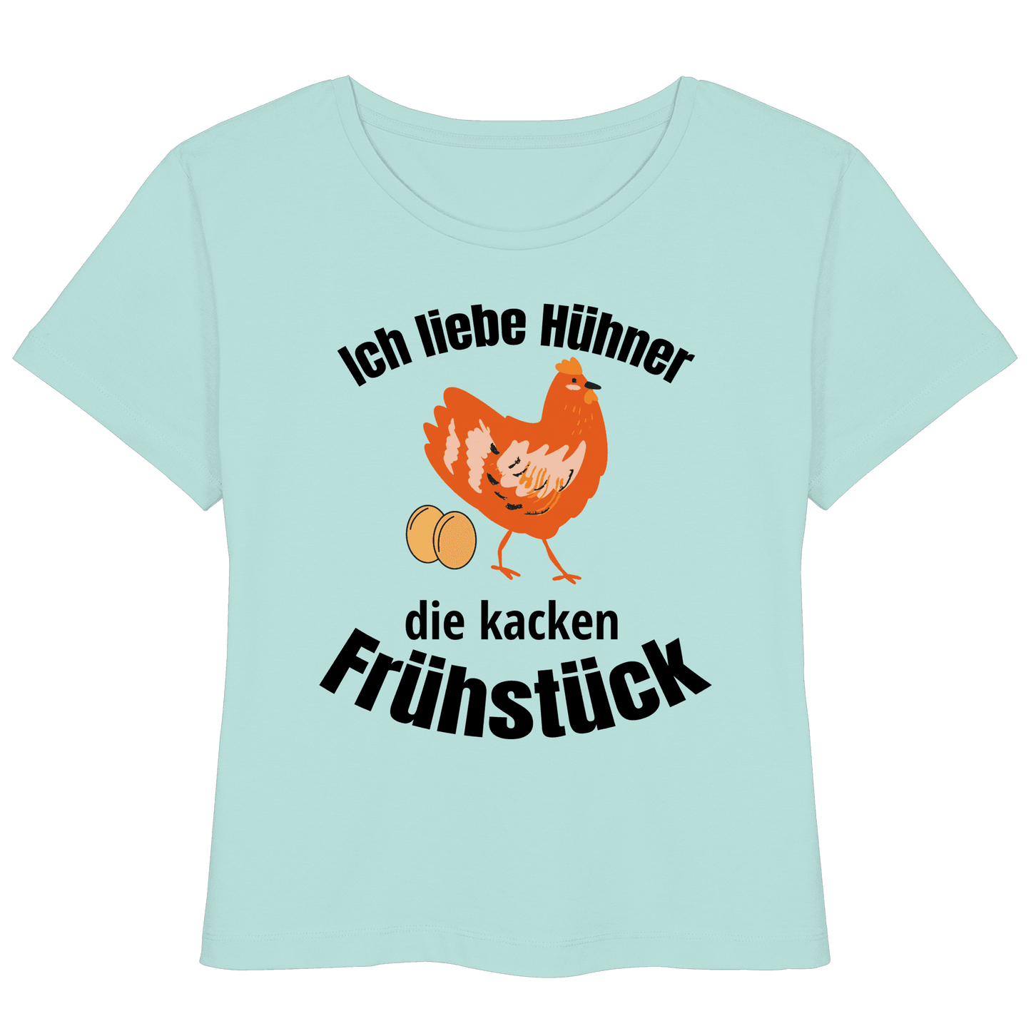 Ich liebe Hühner die kacken Frühstück - Womens Organic Lightweight T-Shirt - Online Kaufhaus München