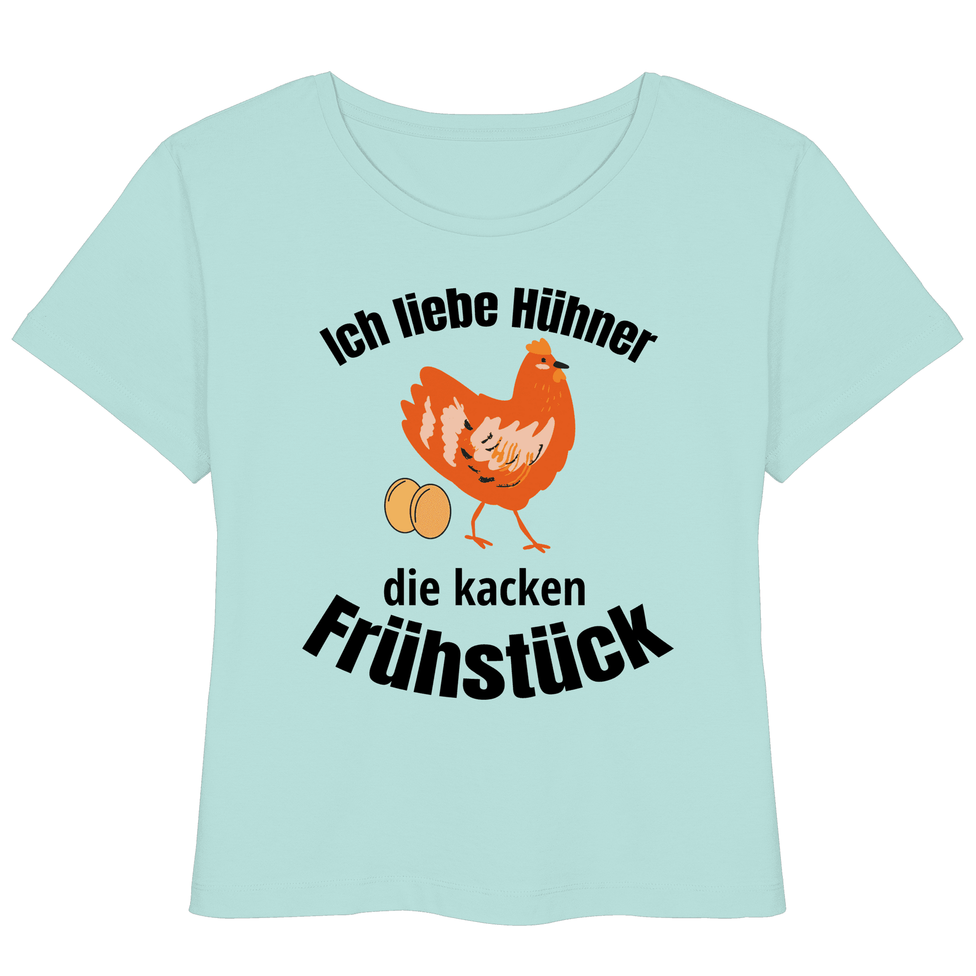 Ich liebe Hühner die kacken Frühstück - Womens Organic Lightweight T-Shirt - Online Kaufhaus München