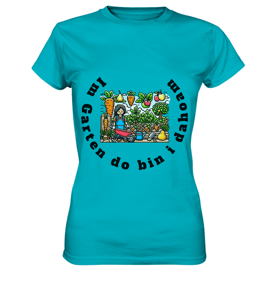 Im Garten da bin i dahoam -bayrisch -Design Munich Palms - Ladies Premium Shirt - Online Kaufhaus München