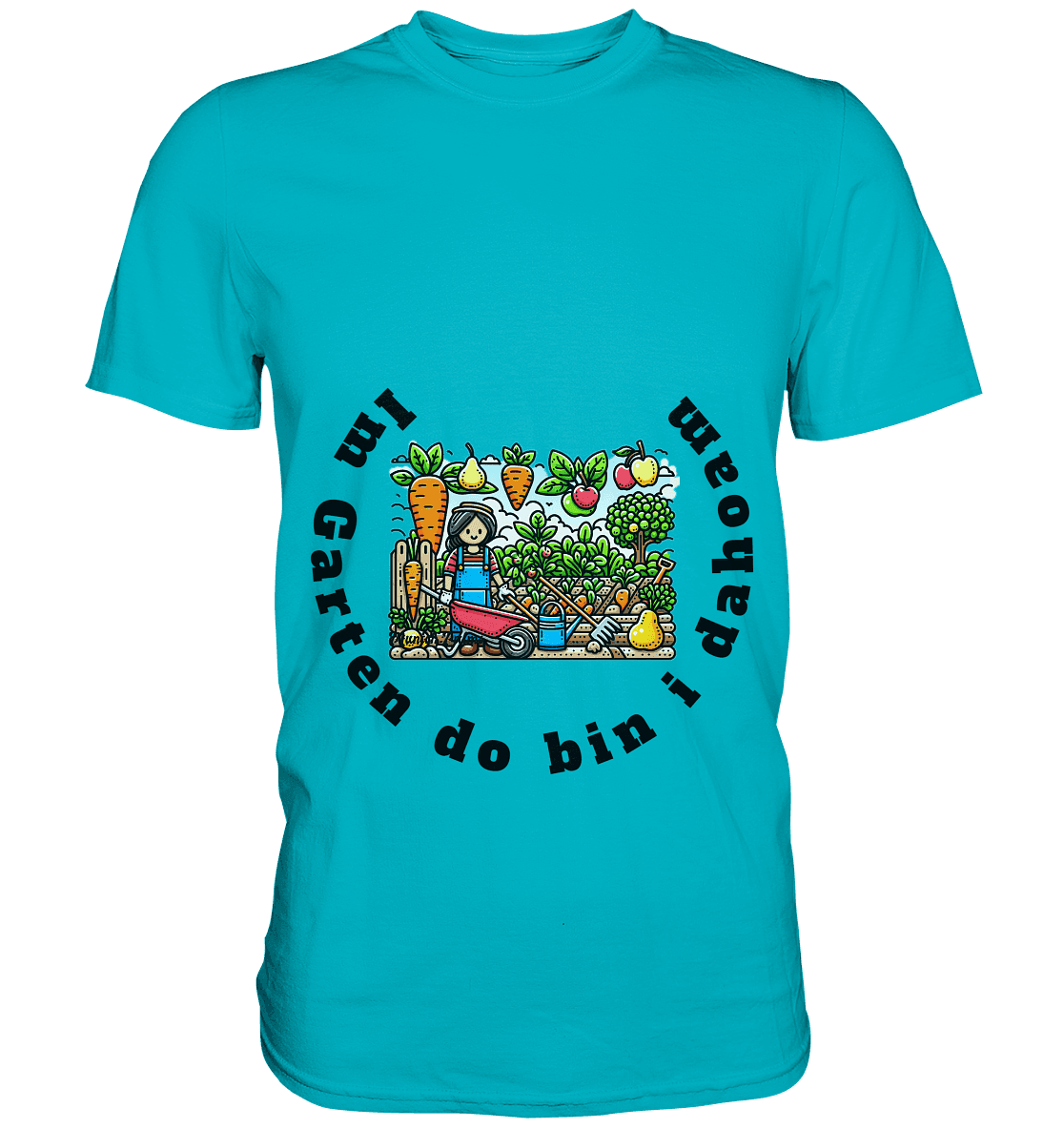 Im Garten da bin i dahoam -bayrisch -Design Munich Palms - Premium Shirt - Online Kaufhaus München