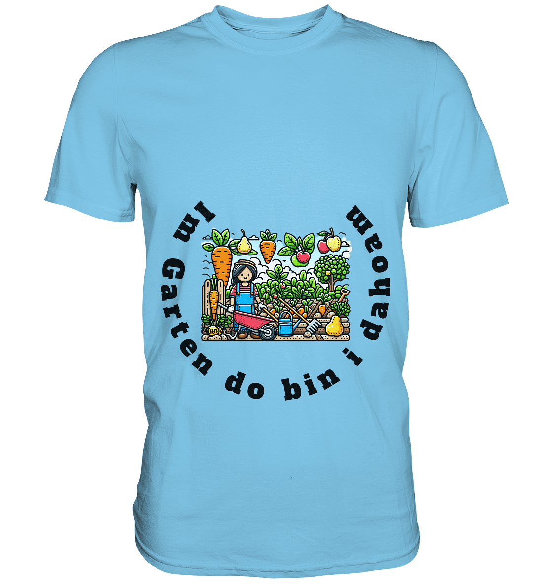 Im Garten da bin i dahoam -bayrisch -Design Munich Palms - Premium Shirt - Online Kaufhaus München