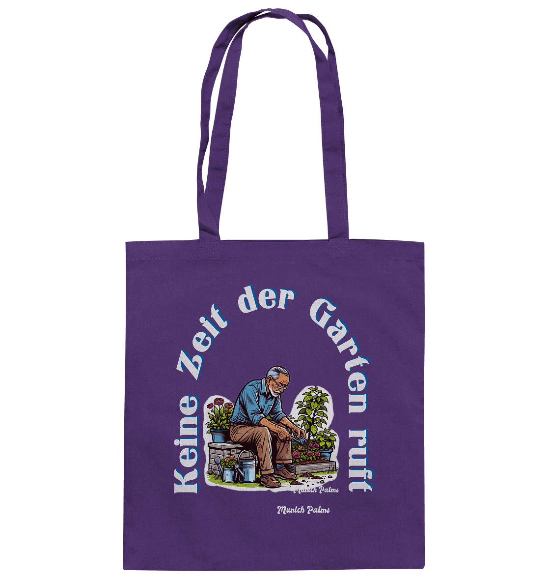 Keine Zeit der Garten ruft -Gärtner-Design by Munich Palms - Baumwolltasche - Online Kaufhaus München