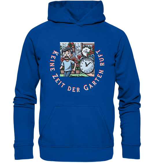 Keine Zeit der Garten ruft -Junge-Design by Munich Palms - Basic Unisex Hoodie - Online Kaufhaus München