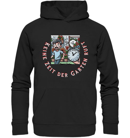 Keine Zeit der Garten ruft -Junge-Design by Munich Palms - Organic Hoodie - Online Kaufhaus München