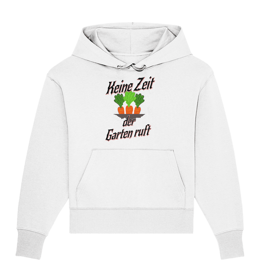 Keine Zeit der Garten ruft -Karotten - Organic Oversize Hoodie - Online Kaufhaus München