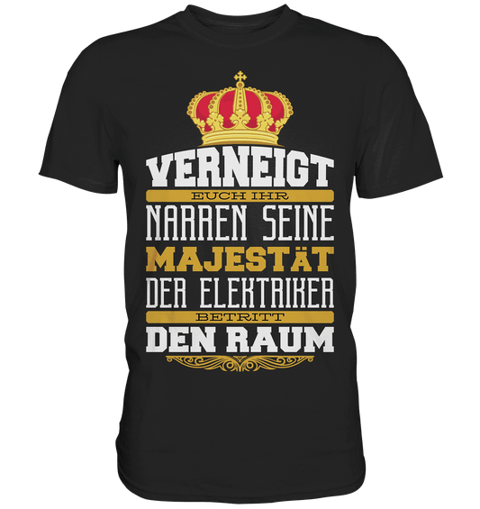Tshirt Verneigt Euch Ihr Narren - Premium Shirt - Online Kaufhaus München
