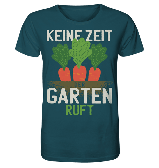 Unisex Organisches T-Shirt „Keine Zeit der Garten ruft“ mit Sternenmotiv, bequem und umweltfreundlich, von Online Kaufhaus München.