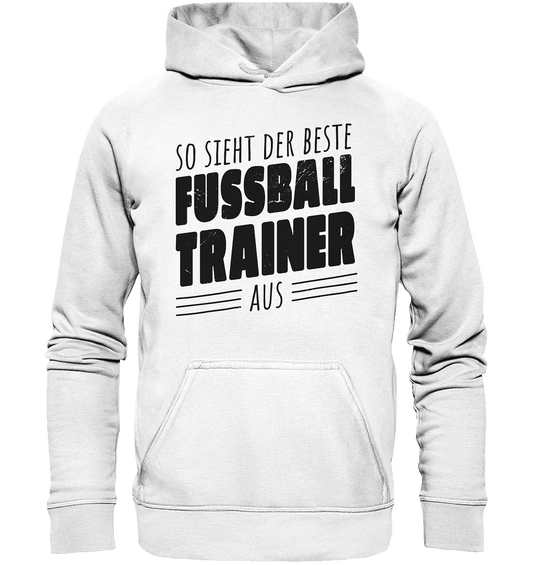 So sieht der Beste Fussball Trainer aus - Basic Unisex Hoodie - Online Kaufhaus München