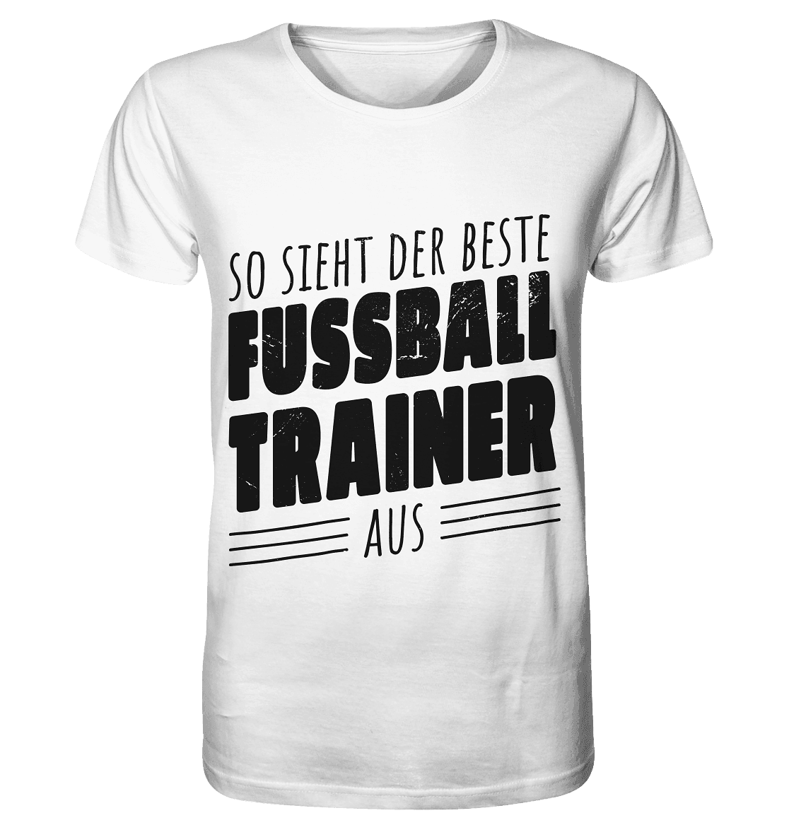So sieht der Beste Fussball Trainer aus - Organic Shirt - Online Kaufhaus München