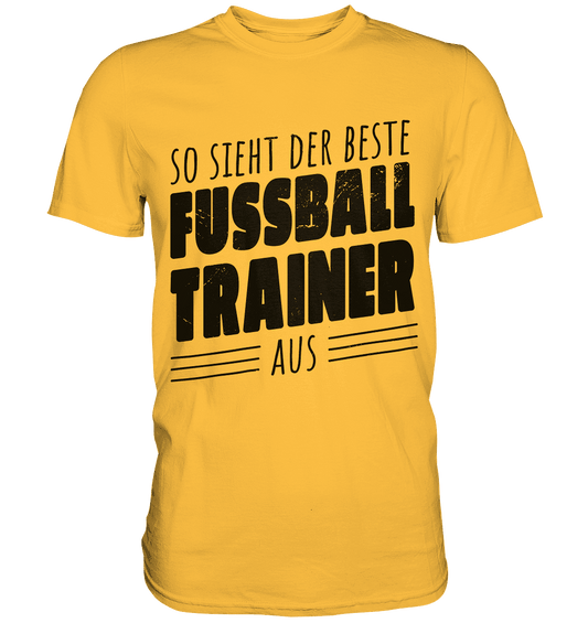 So sieht der Beste Fussball Trainer aus - Premium Shirt - Online Kaufhaus München