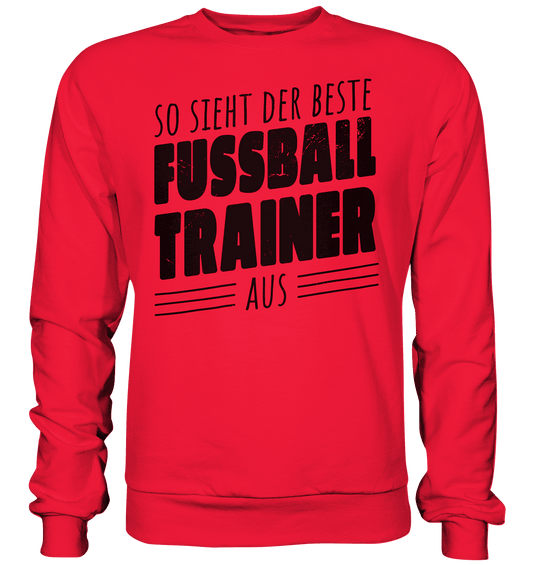 So sieht der Beste Fussball Trainer aus - Premium Sweatshirt - Online Kaufhaus München