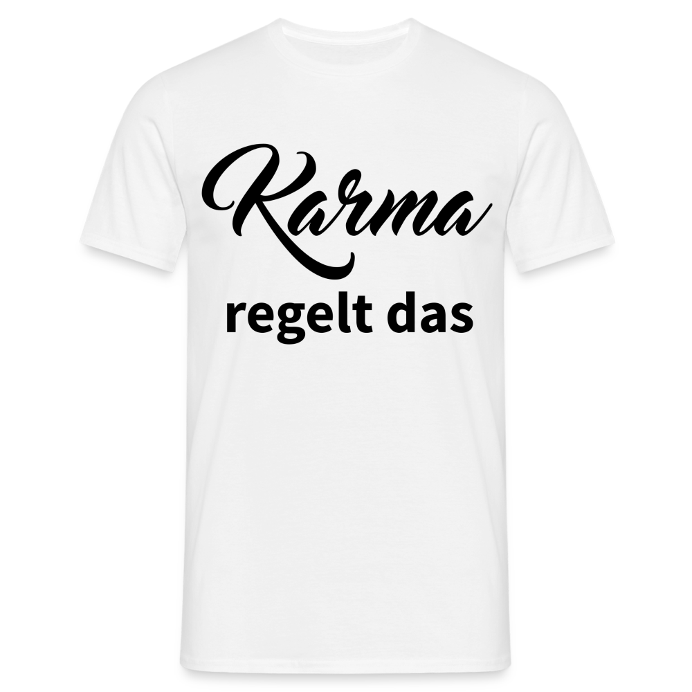 Herren - Männer T-Shirt Karma regelt das - Weiß