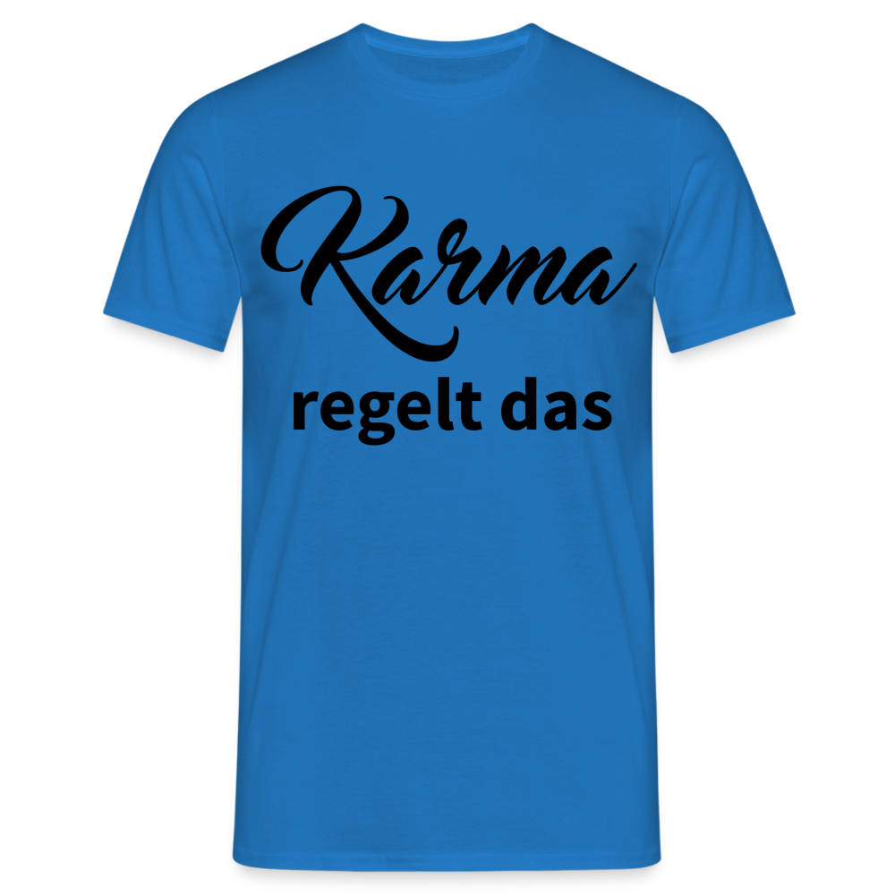 Herren - Männer T-Shirt Karma regelt das - Royalblau