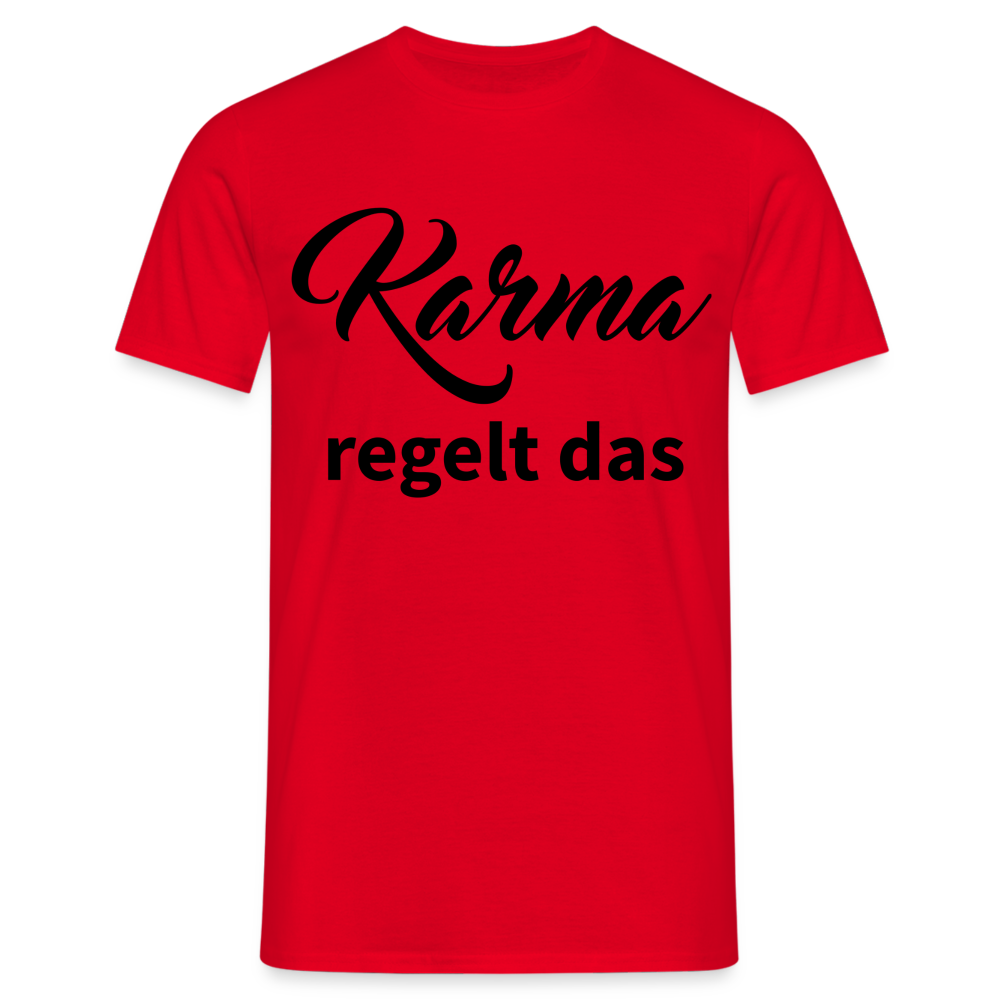 Herren - Männer T-Shirt Karma regelt das - Rot