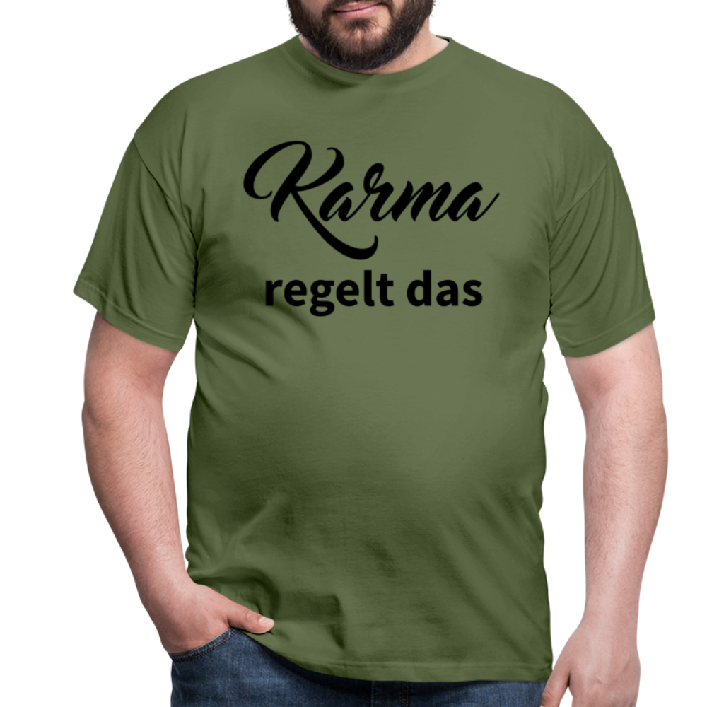 Herren - Männer T-Shirt Karma regelt das - Militärgrün