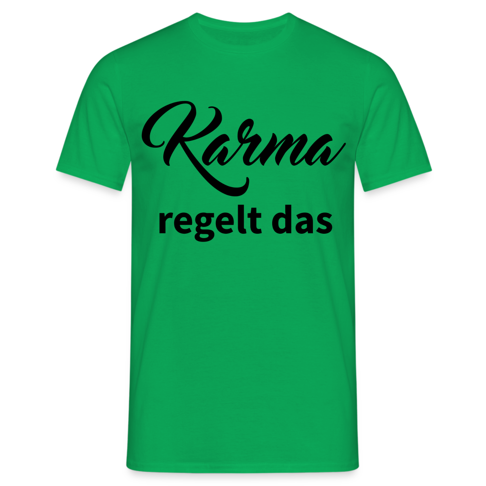 Herren - Männer T-Shirt Karma regelt das - Kelly Green