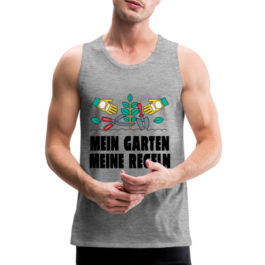 Herren Männer Premium Tank Top Mein Garten meine Regeln - Grau meliert