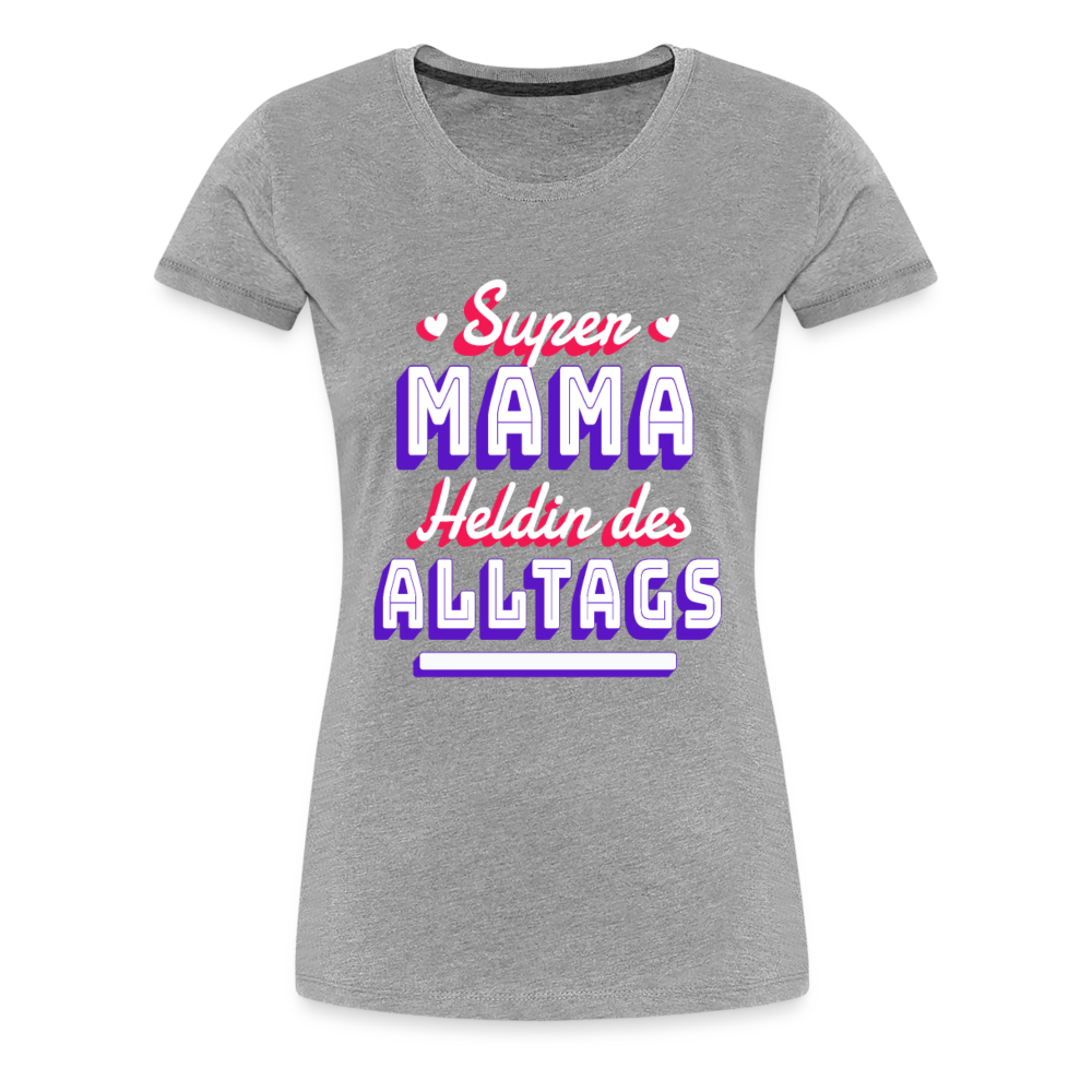 Damen - Frauen Premium T-Shirt Super Mama Heldin des Alltags - Grau meliert