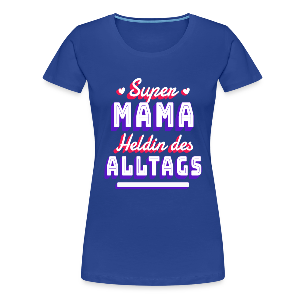 Damen - Frauen Premium T-Shirt Super Mama Heldin des Alltags - Königsblau