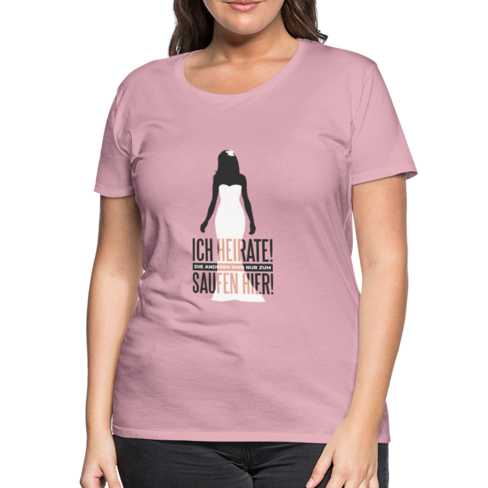 Damen - Frauen Premium T-Shirt Ich heirate - Hochzeit - Hellrosa