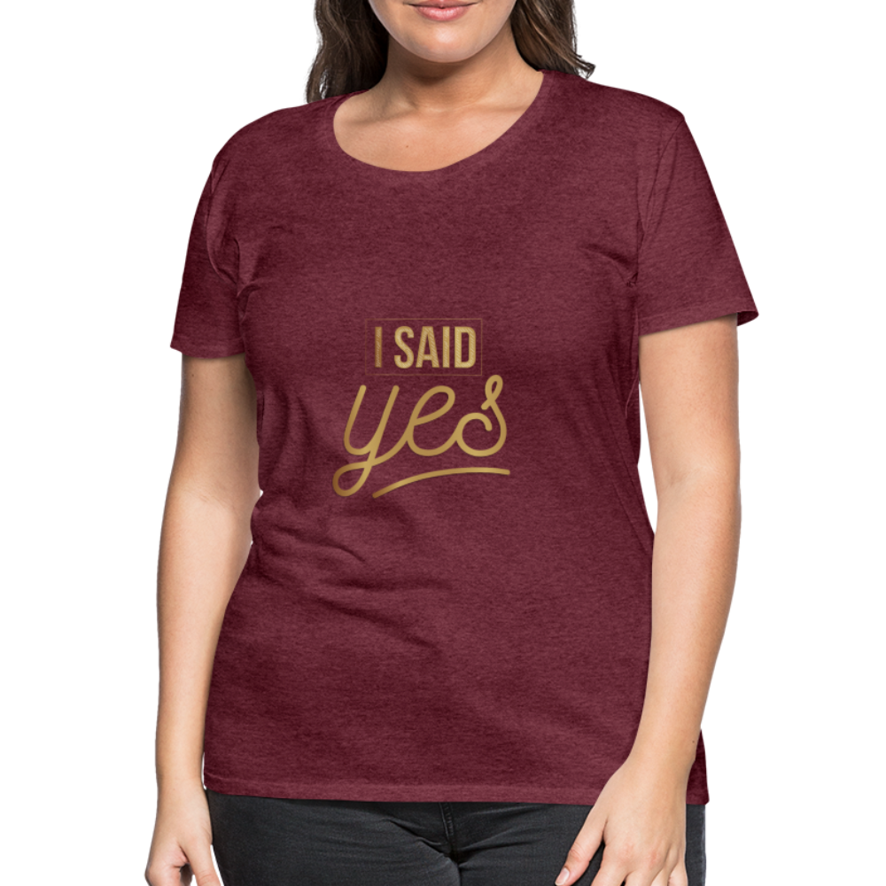 Damen - Frauen Premium T-Shirt I said yes - Hochzeit - Bordeauxrot meliert