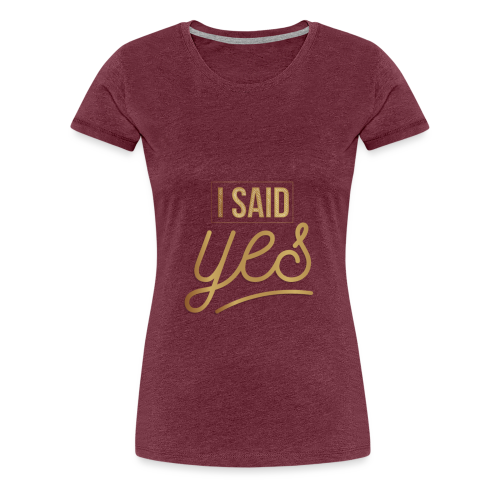 Damen - Frauen Premium T-Shirt I said yes - Hochzeit - Bordeauxrot meliert