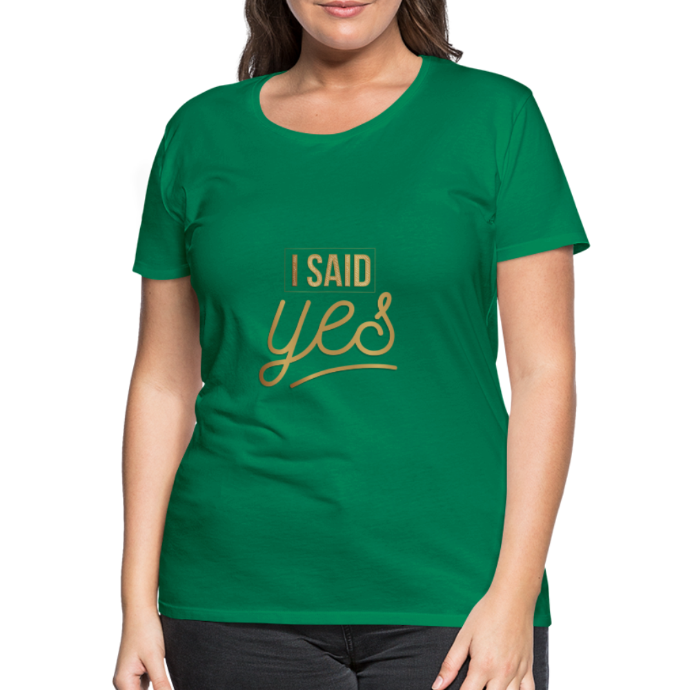 Damen - Frauen Premium T-Shirt I said yes - Hochzeit - Kelly Green