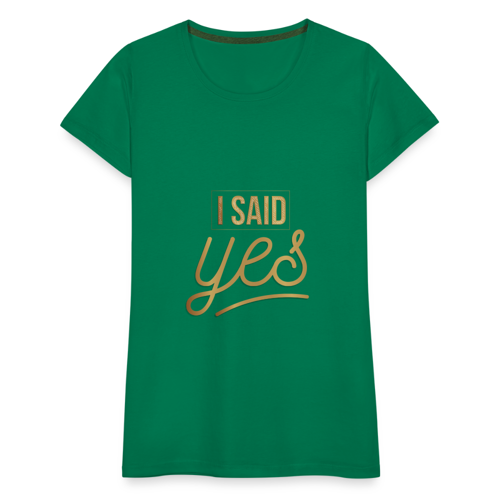 Damen - Frauen Premium T-Shirt I said yes - Hochzeit - Kelly Green