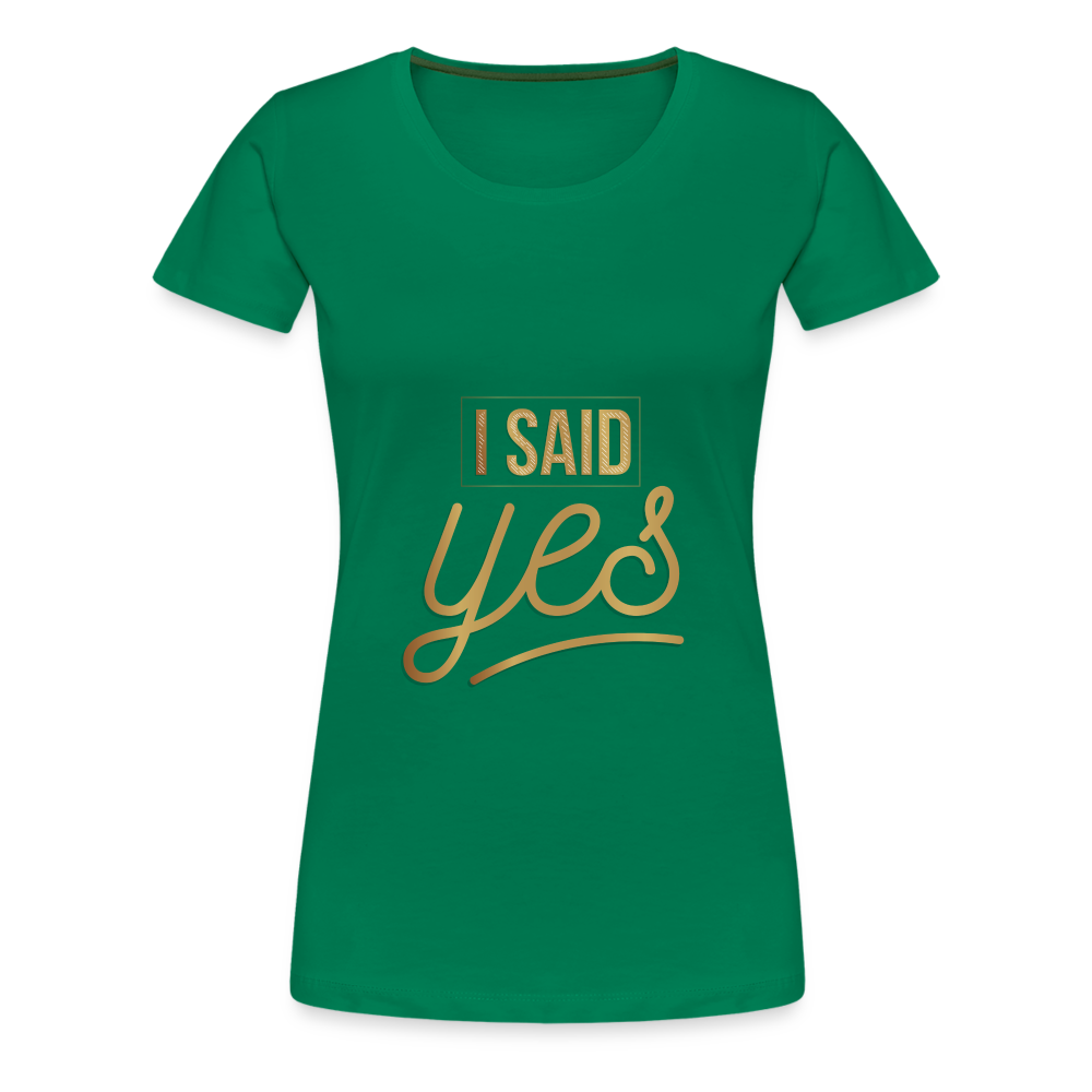 Damen - Frauen Premium T-Shirt I said yes - Hochzeit - Kelly Green