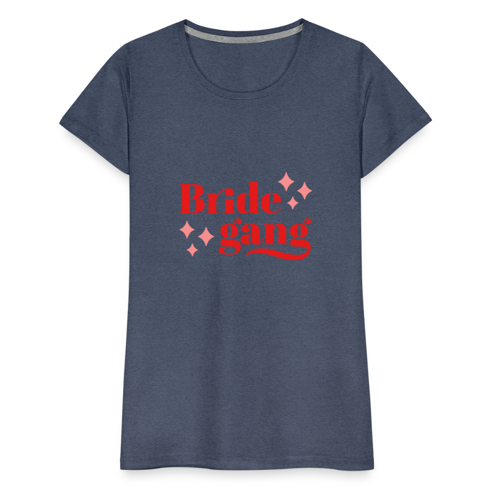 Damen - Frauen Premium T-Shirt Bride gang - Hochzeit - Blau meliert