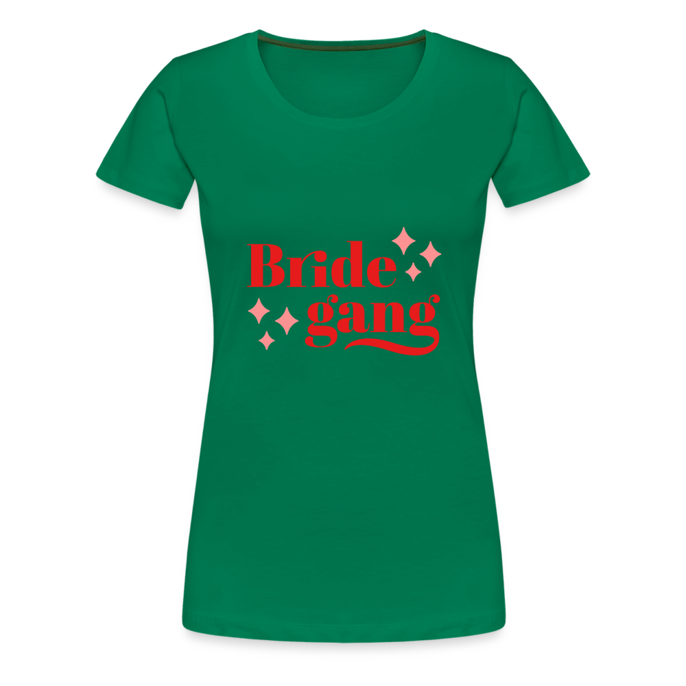 Damen - Frauen Premium T-Shirt Bride gang - Hochzeit - Kelly Green