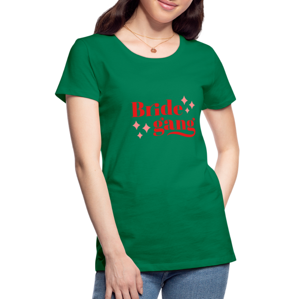 Damen - Frauen Premium T-Shirt Bride gang - Hochzeit - Kelly Green