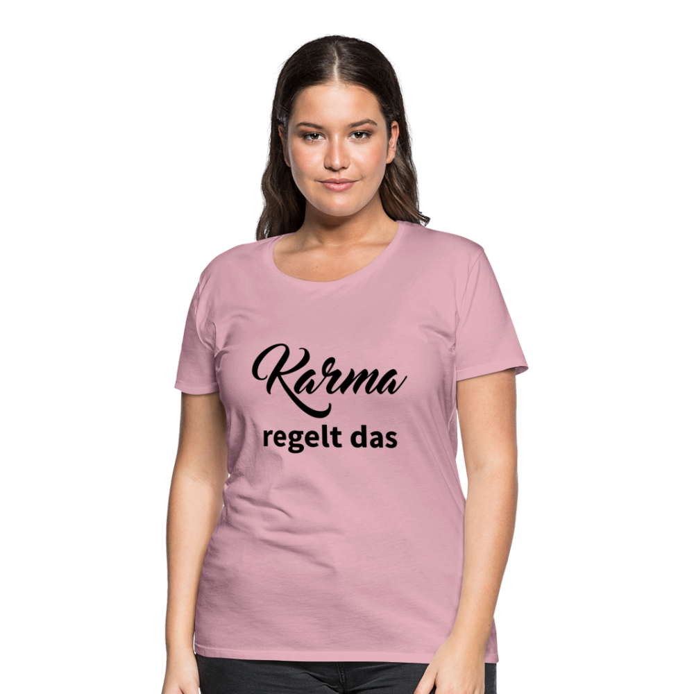 Damen - Frauen Premium T-Shirt Karma regelt das - Hellrosa