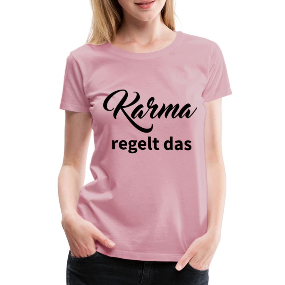 Damen - Frauen Premium T-Shirt Karma regelt das - Hellrosa