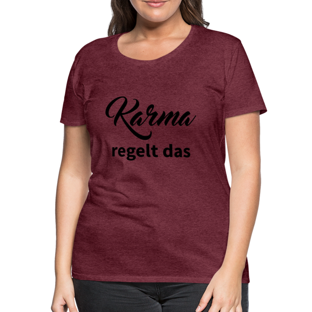 Damen - Frauen Premium T-Shirt Karma regelt das - Bordeauxrot meliert