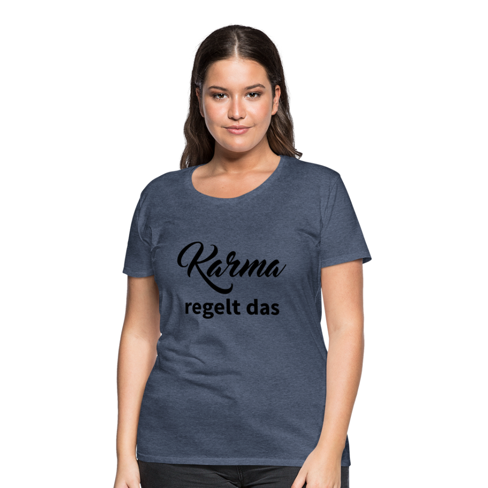 Damen - Frauen Premium T-Shirt Karma regelt das - Blau meliert