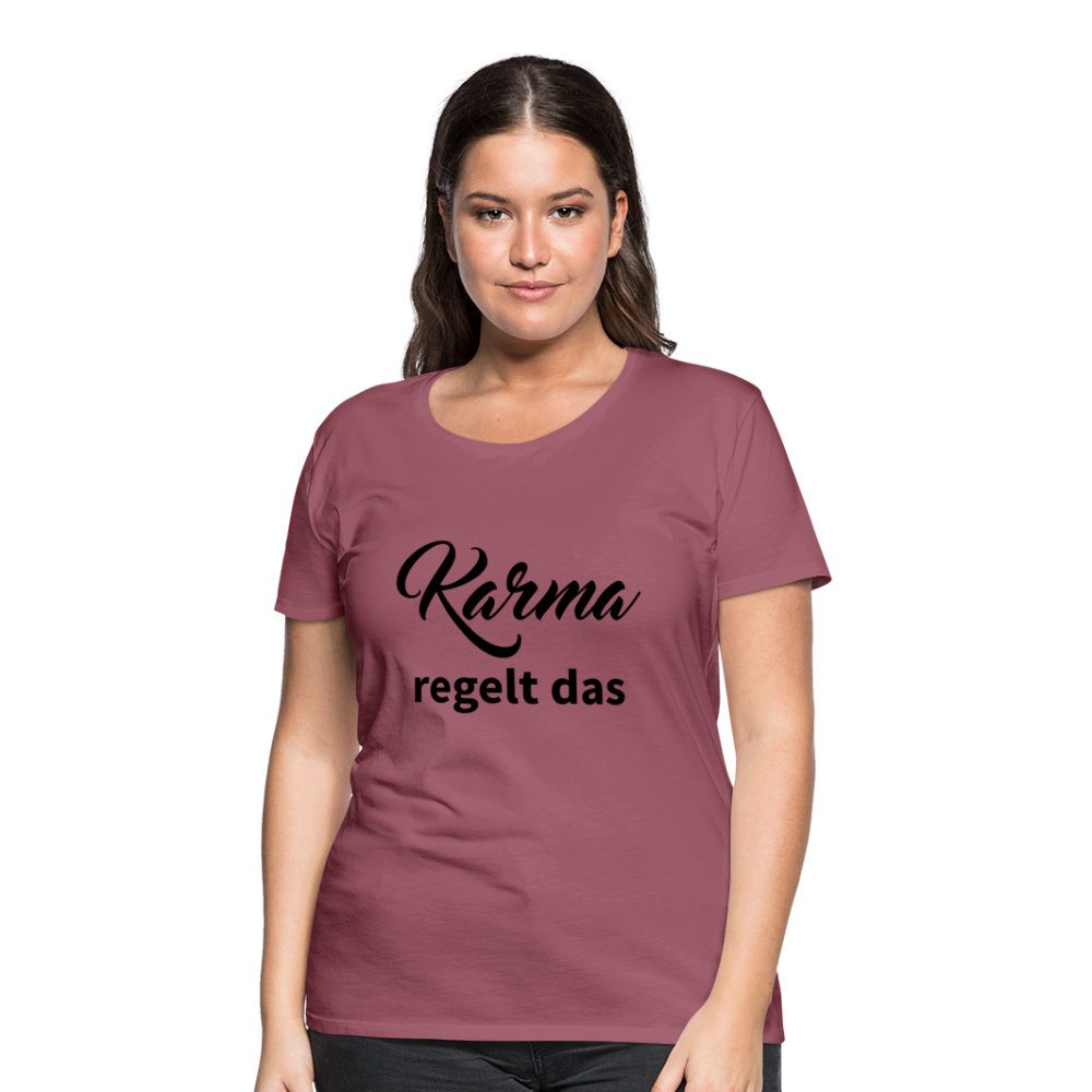 Damen - Frauen Premium T-Shirt Karma regelt das - Malve