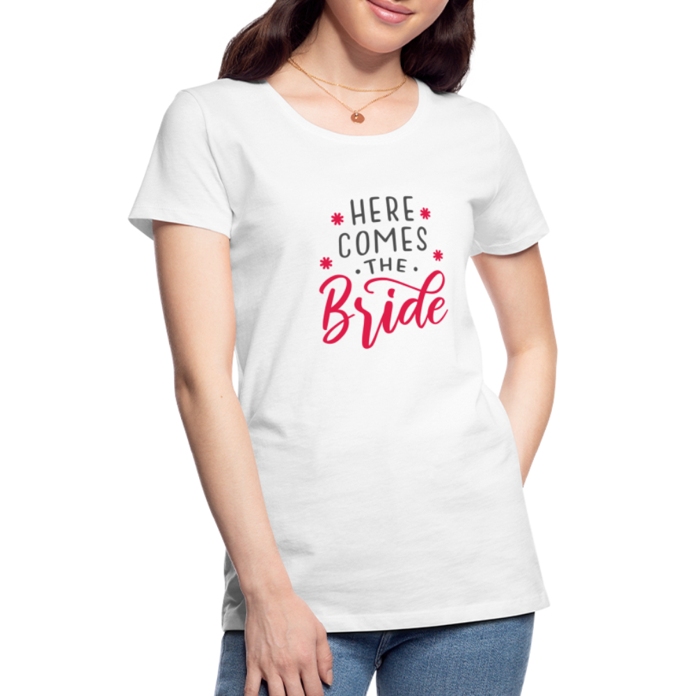 Damen - Frauen Premium T-Shirt Here comes the Bride- Hochzeit - Weiß