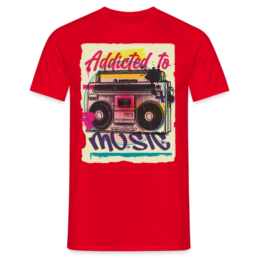 Herren - Männer T-Shirt Addicted to Music - Rot