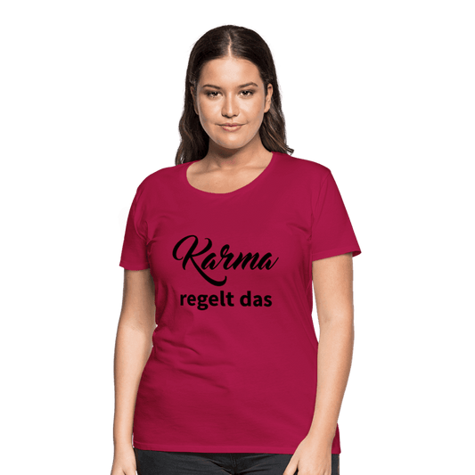 Damen - Frauen Premium T-Shirt Karma regelt das - Online Kaufhaus München
