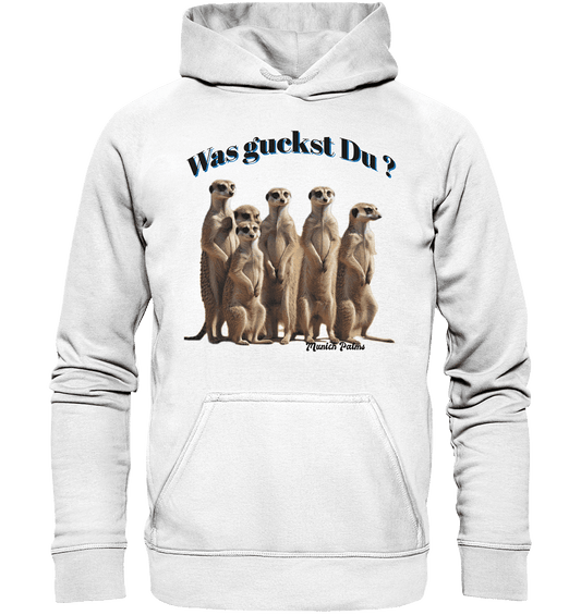 Was guckst Du ? Rudel Erdmännchen Design by Munich Palms - Basic Unisex Hoodie - Online Kaufhaus München
