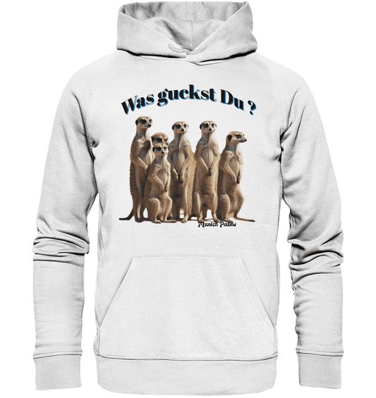 Was guckst Du ? Rudel Erdmännchen Design by Munich Palms - Organic Basic Hoodie - Online Kaufhaus München