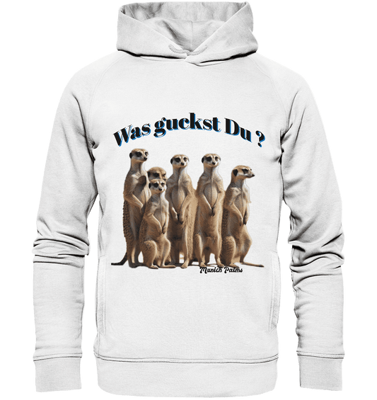 Was guckst Du ? Rudel Erdmännchen Design by Munich Palms - Organic Fashion Hoodie - Online Kaufhaus München