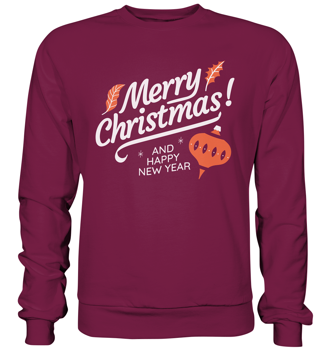 Frohe Weihnachten und ein Gutes neues Jahr ,Merry Christmas and Happy New Year - Basic Sweatshirt